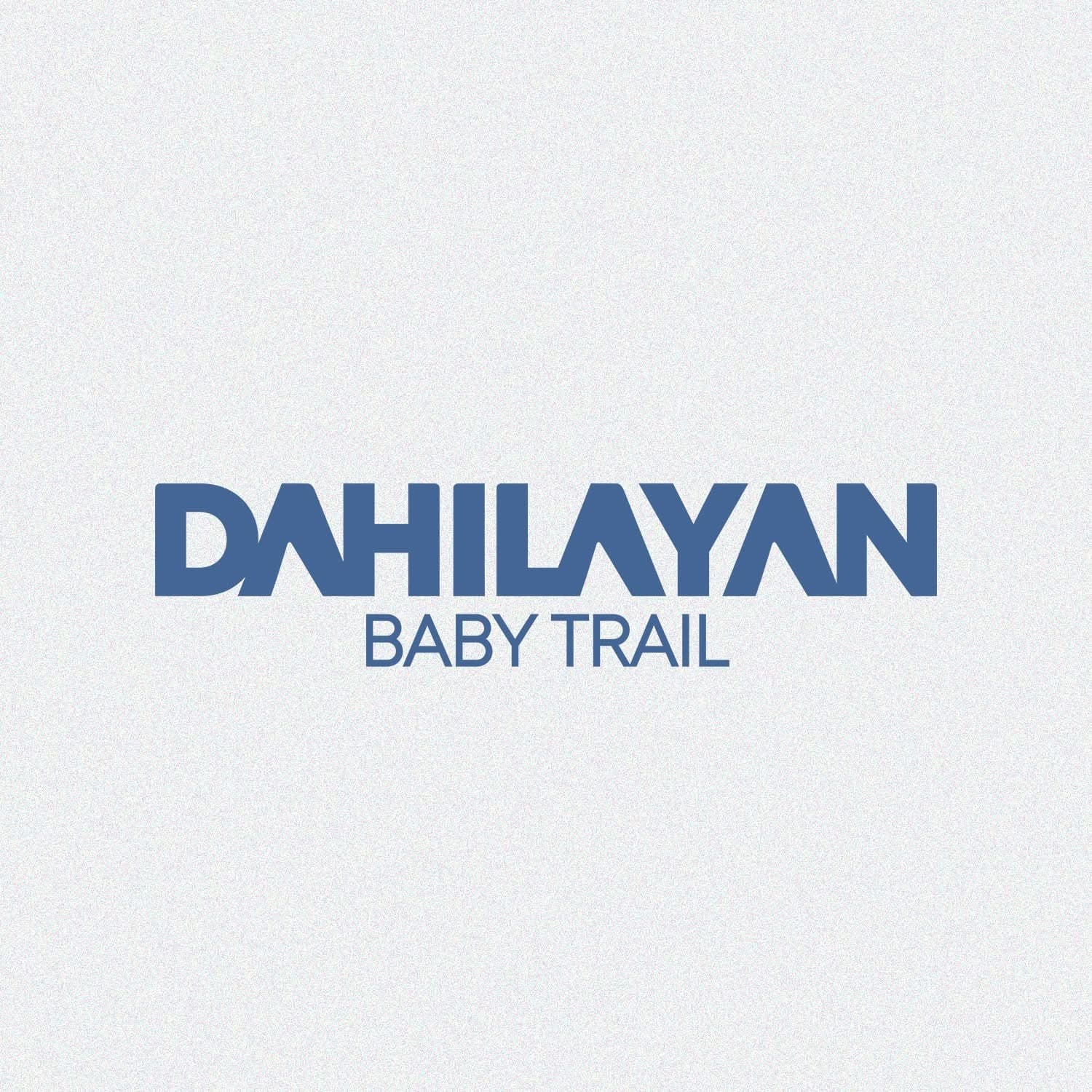 Dahilayan Baby Trail 2026